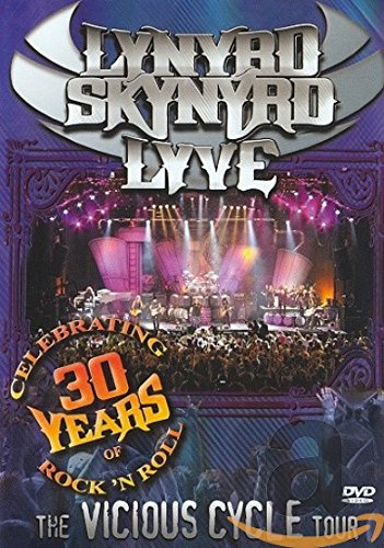 Lynyrd Skynyrd : Lyve - The Vicious Cycle Tour 5050361730585