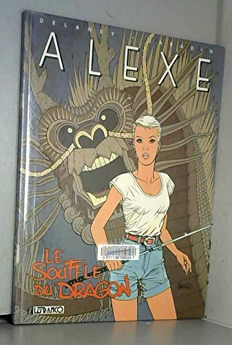 Alexe T.2 Le Souffle Du Dragon 9782871532217