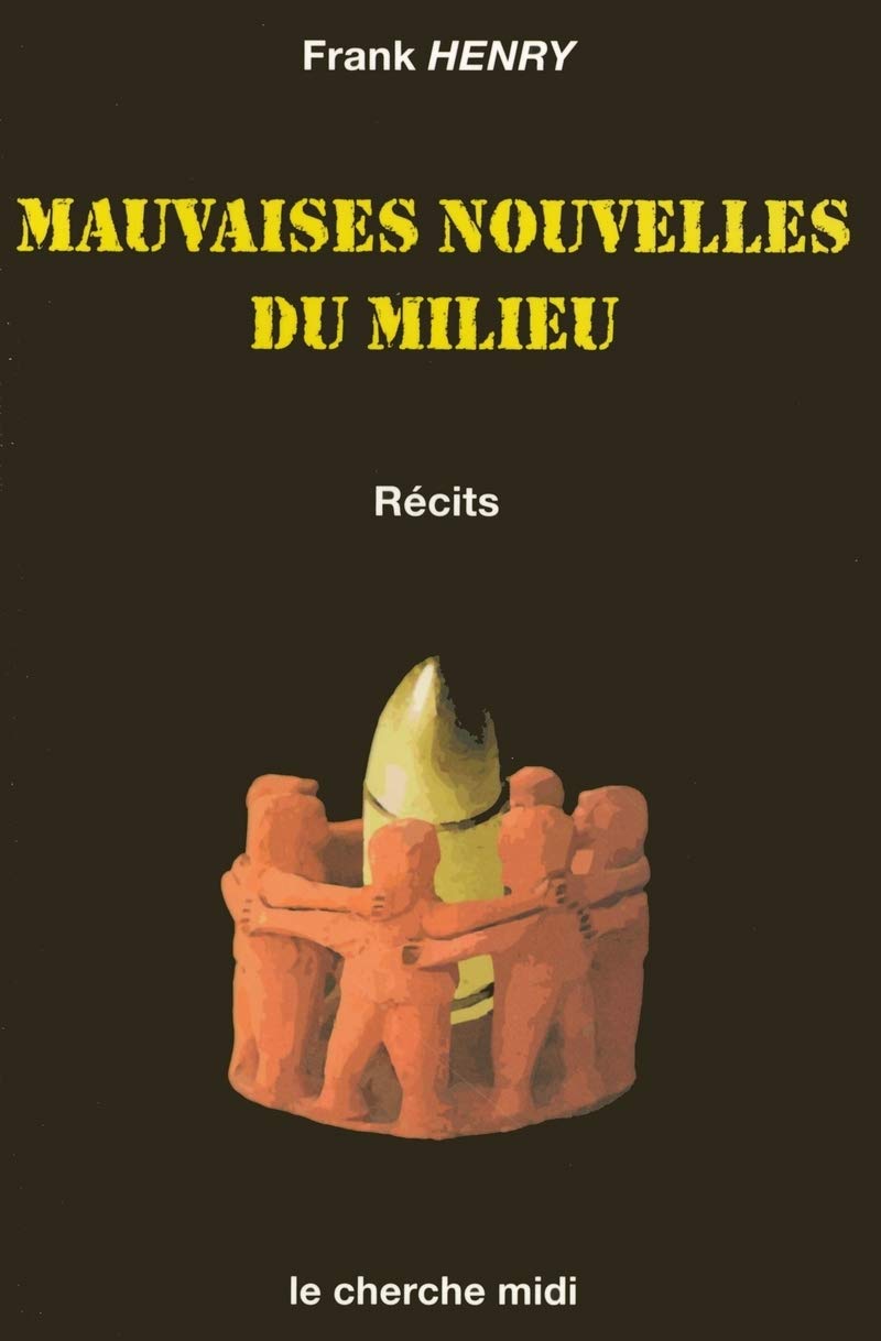 Mauvaises nouvelles du milieu 9782749102344