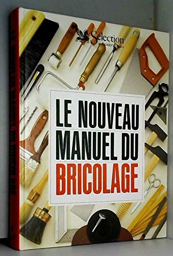 Nouveau manuel du bricolage, ancienne édition 9782709805117