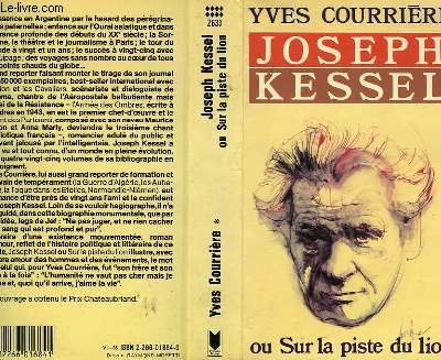 JOSEPH KESSEL OU SUR LA PISTE DU LION tome 1 9782266016841
