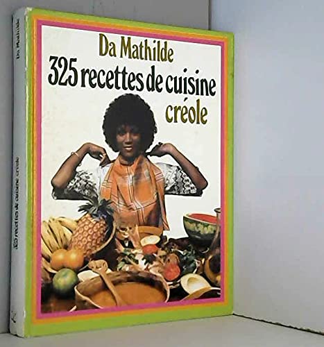 325 recettes de cuisine créole 9782733900901