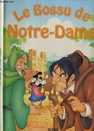 Le bossu de Notre-Dame (Des contes pour rêver) 9782743407995