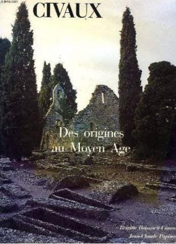 Civaux, des origines au moyen age 9782909165004