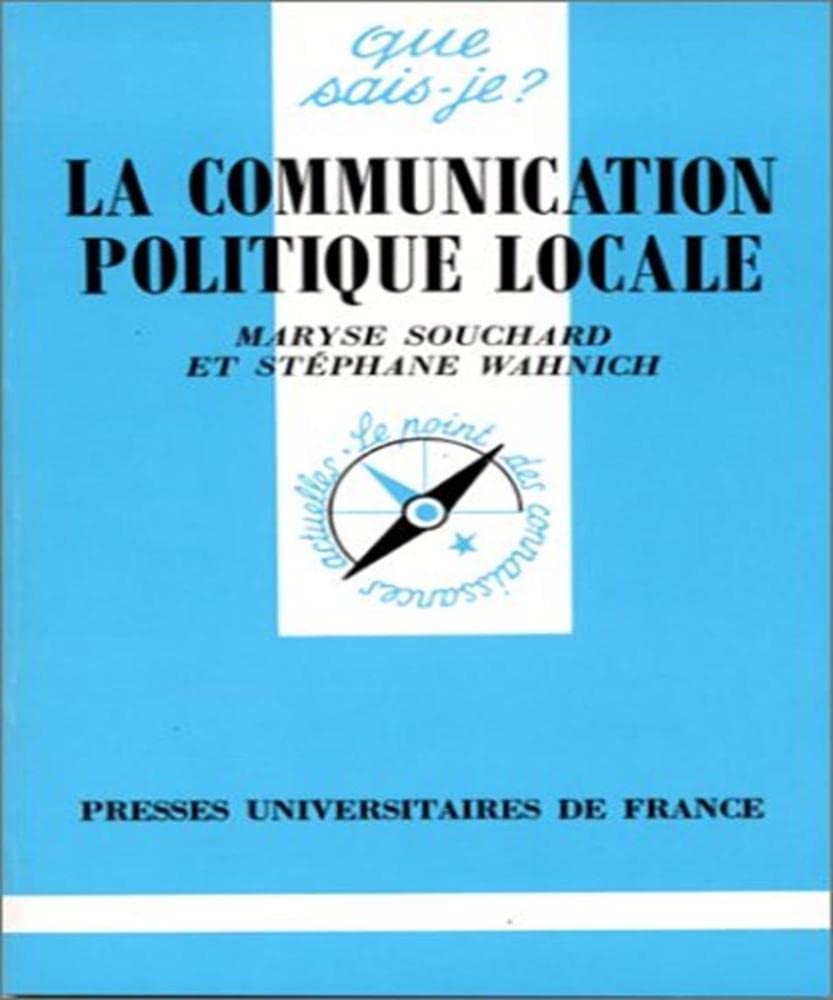 La Communication politique locale 9782130473053