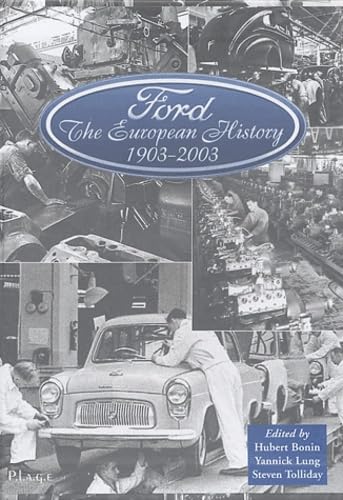 Ford, 1903-2003 : The European History 9782914369060