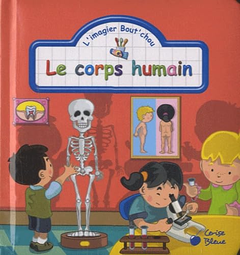 Le corps humain (les imagiers bout'chou) 9782758303794