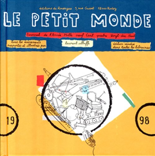 Le Petit Monde : Journal de l'année 1998 9782841561544