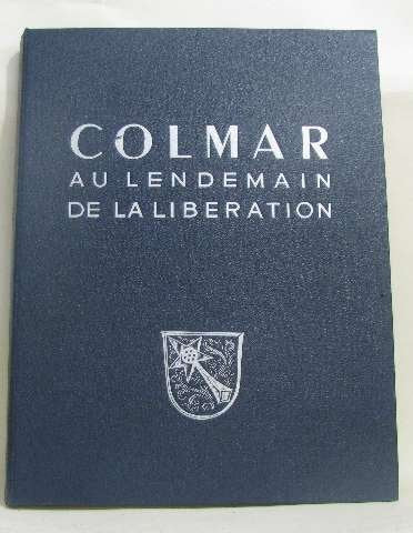 Colmar au lendemain de la libération