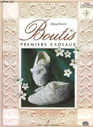 Boutis: Volume 3, Premiers cadeaux 9782841671113