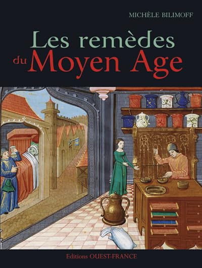 Les remèdes du Moyen Age 9782737354175