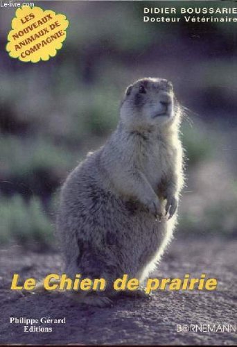 Le Chien de prairie 9782851826305