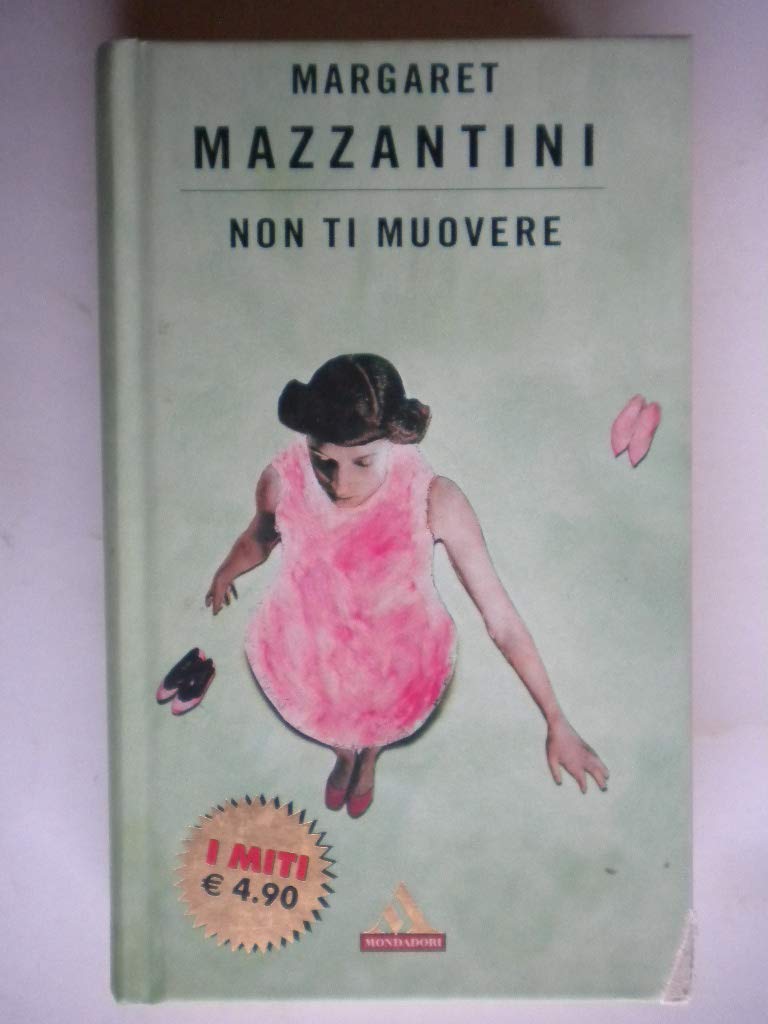 Non ti muovere 9788804517894