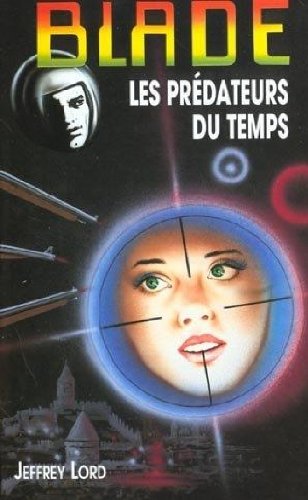 Les Predateurs Du Temps 9782744307171