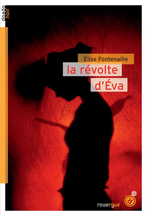 La révolte d'Éva 9782812609640