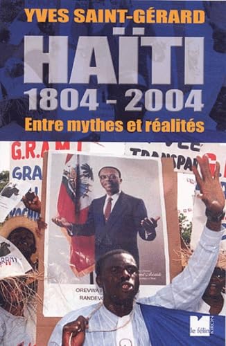 Haïti, 1804-2004 : Entre mythes et réalités 9782866455378