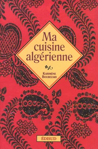 Ma cuisine algérienne 9782744901478