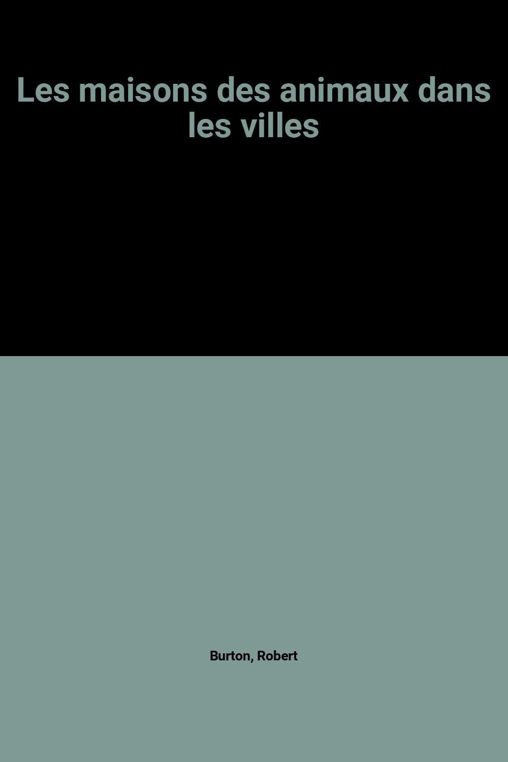 Maisons animaux villes 9782218023330