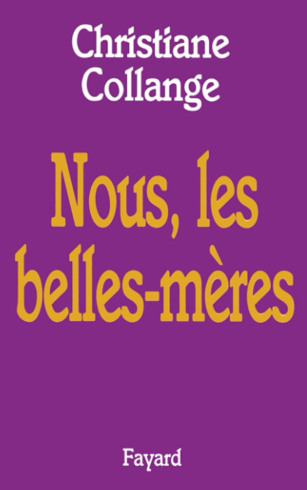 Nous, les belles-mères 9782213608549