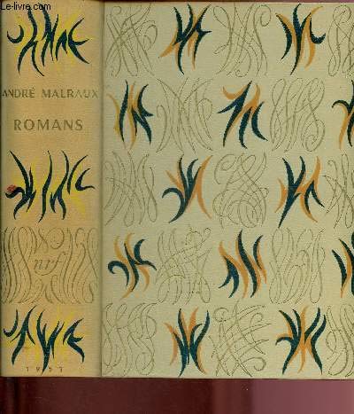 Romans gallimard , 1951 , in-4 23 18cm cartonnage bonet exemplaire numéroté sur velin . 32 illustrations hors texte de eddy legrand , frontispice ... de l'occident, la condition humaine.....