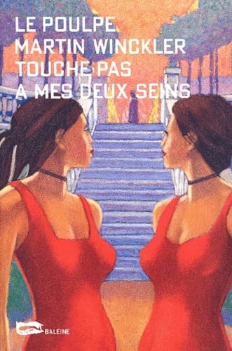 Le Poulpe : Touche pas à mes deux seins 9782842192730