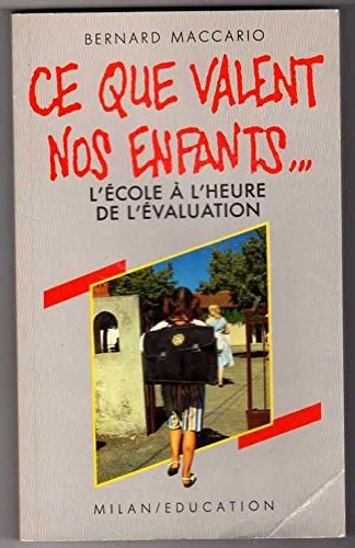 CE QUE VALENT NOS ENFANTS 9782867263156