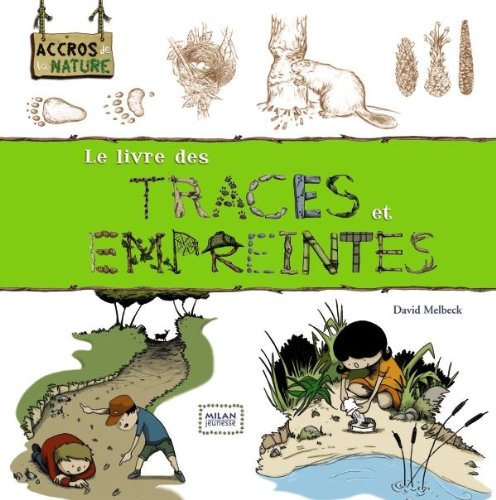 Le livre des traces et empeintes 9782745940803