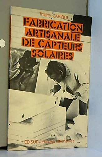 Fabrication artisanale des capteurs solaires - De l'autoconstruction à l'artisanat - Une expérience du CATADAS