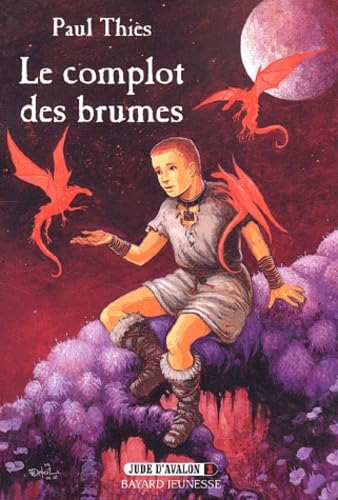 Le Complot des brumes, tome 1 : Jude d'Avalon 9782747000468