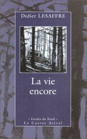 La Vie encore 9782859204501