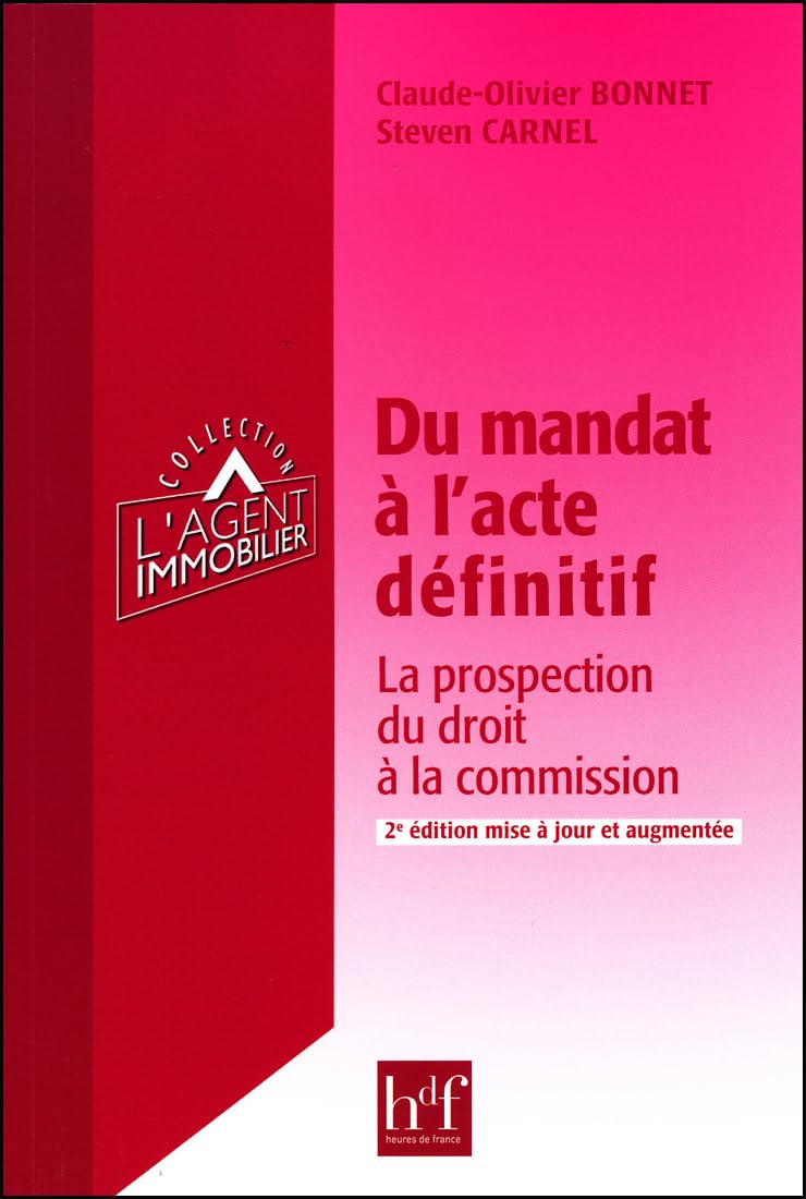 Du mandat à l'acte définitif : La protection du droit à la commission 9782853853033