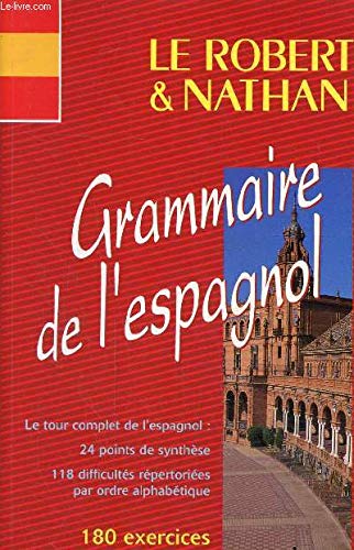 Le Robert & Nathan, grammaire de l'espagnol 9782091811093