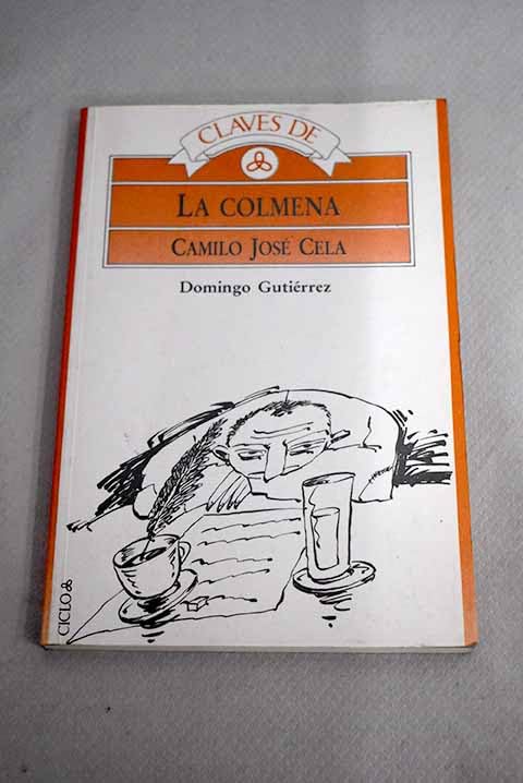 Claves de "la colmena", de c. j. cela 9788487430725