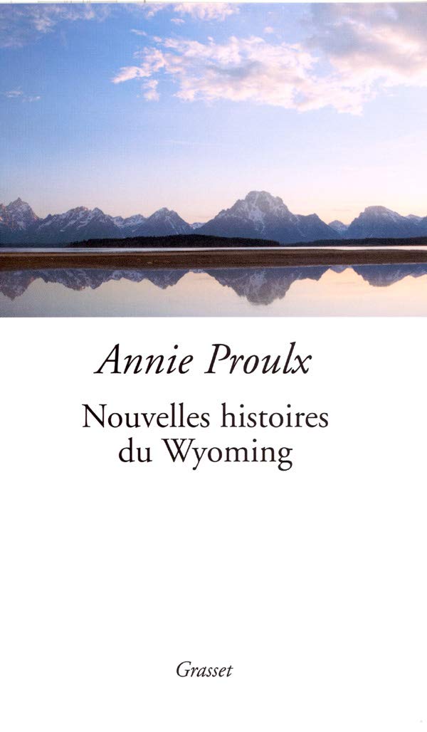 Nouvelles histoires du Wyoming 9782246683810