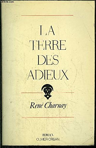 La terre des adieux / roman 9782855652009