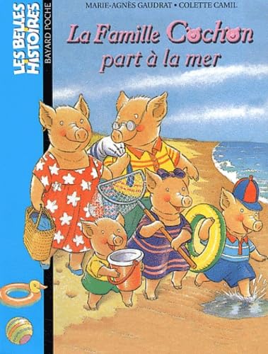La Famille Cochon part à la mer 9782747008075