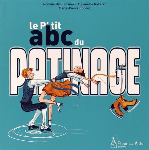 Le p'tit abc du patinage 9782919466207