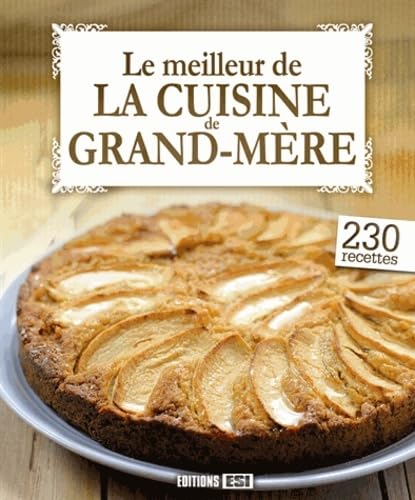 MEILLEUR DE LA CUISINE DE GRAND-MERE (LE) 9782822602563