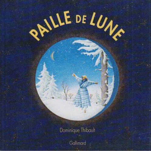 PAILLE DE LUNE - A partir de 5 ans 9782070565412