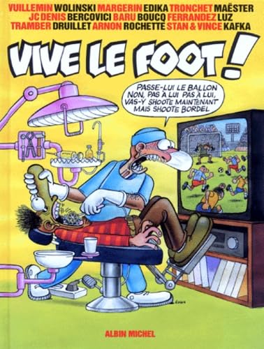 Vive le foot ! 9782226100832