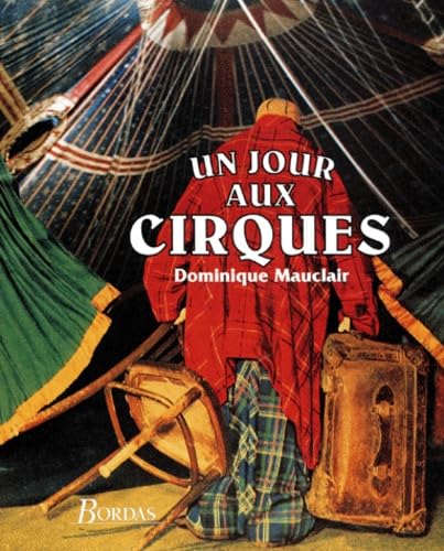 UN JOUR AUX CIRQUES (Ancienne Edition) 9782040270544