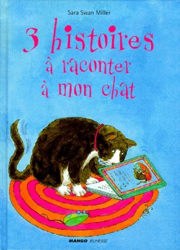 3 histoires à raconter à mon chat 9782740409794