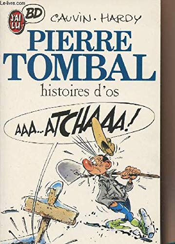 Pierre Tombal : Histoire d'os 9782277332251
