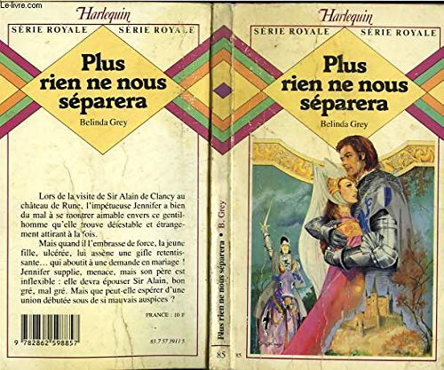 Plus rien ne nous séparera : Collection : Harlequin série royale n° 85 9782862598857