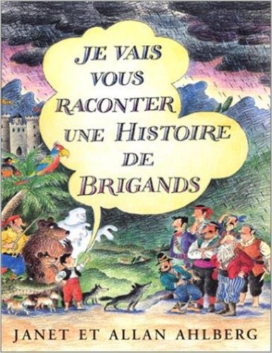 Je vais vous raconter une histoire de brigands 9782070582433