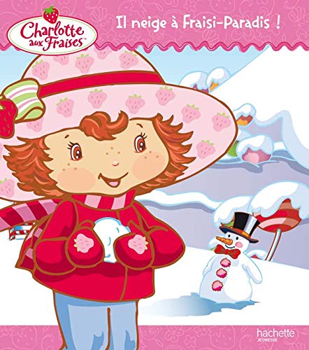 Il neige à Fraisi-Paradis ! 9782012255951