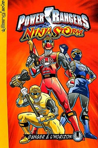 Power Ranger, tome 1 : Danger à l'horizon 9782012246065