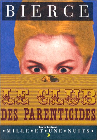 Le Club des parenticides 9782842051075