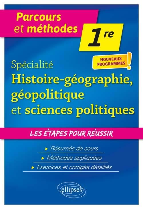 Spécialite histoire-géographie, géopolitique et sciences politiques 1re 9782340032330