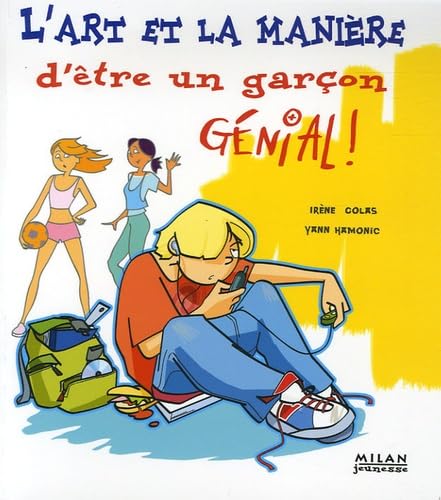 L'art et la manière d'être un garçon génial ! 9782745920249